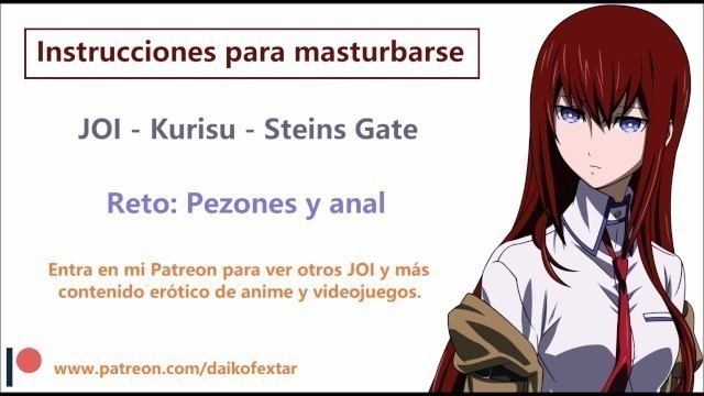 JOI hentai ASMR en español, Kurisu de Steins Gate. Instrucciones...