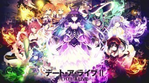 Date A Live Opening Song