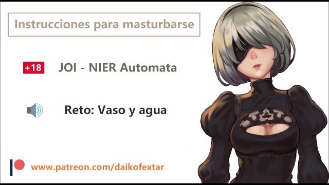 Audio JOI hentai en español. 2B de NIER Automata. Instrucciones para...